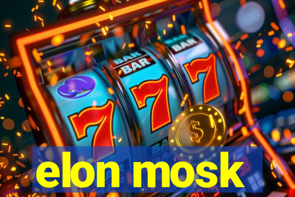 elon mosk